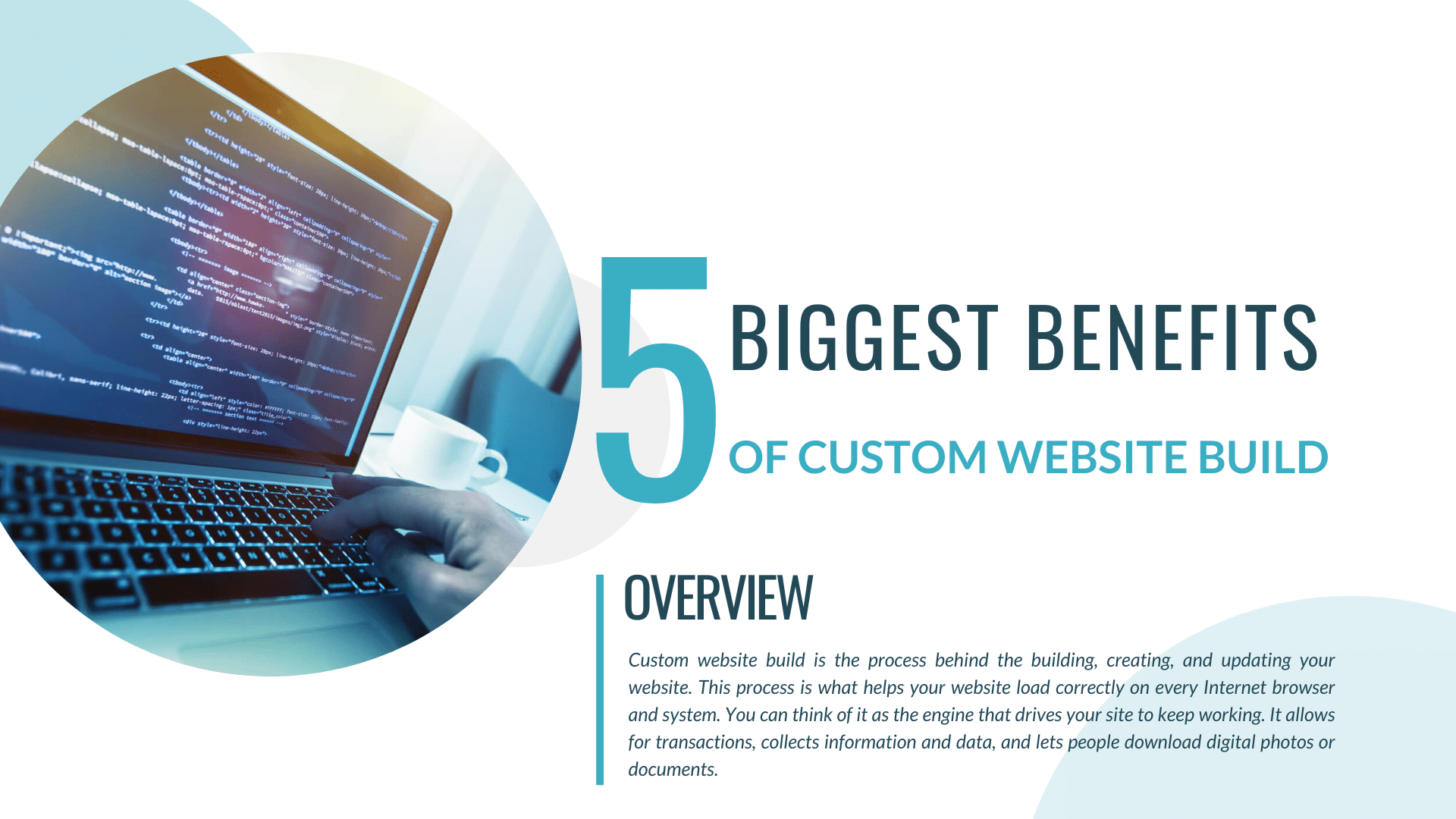 5 Biggest Benefits of Custom Website Build