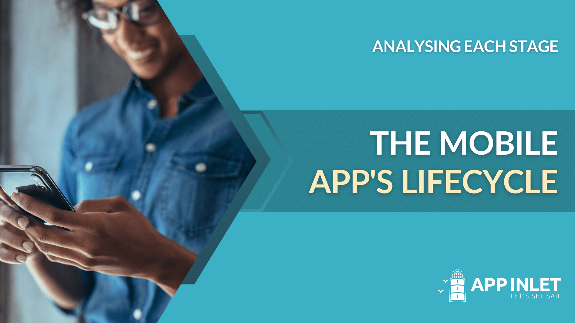 The Mobile App’s Lifecycle: Analysing Each Stage