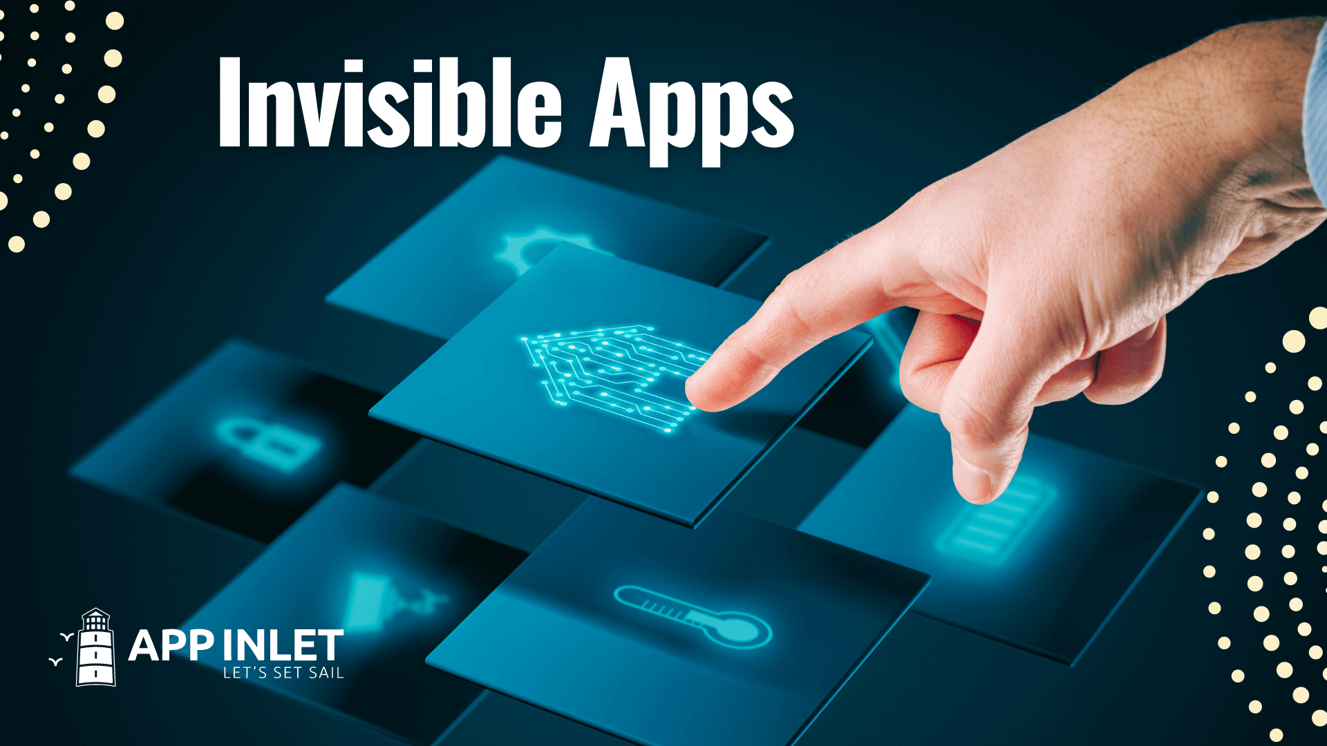 Invisible Apps