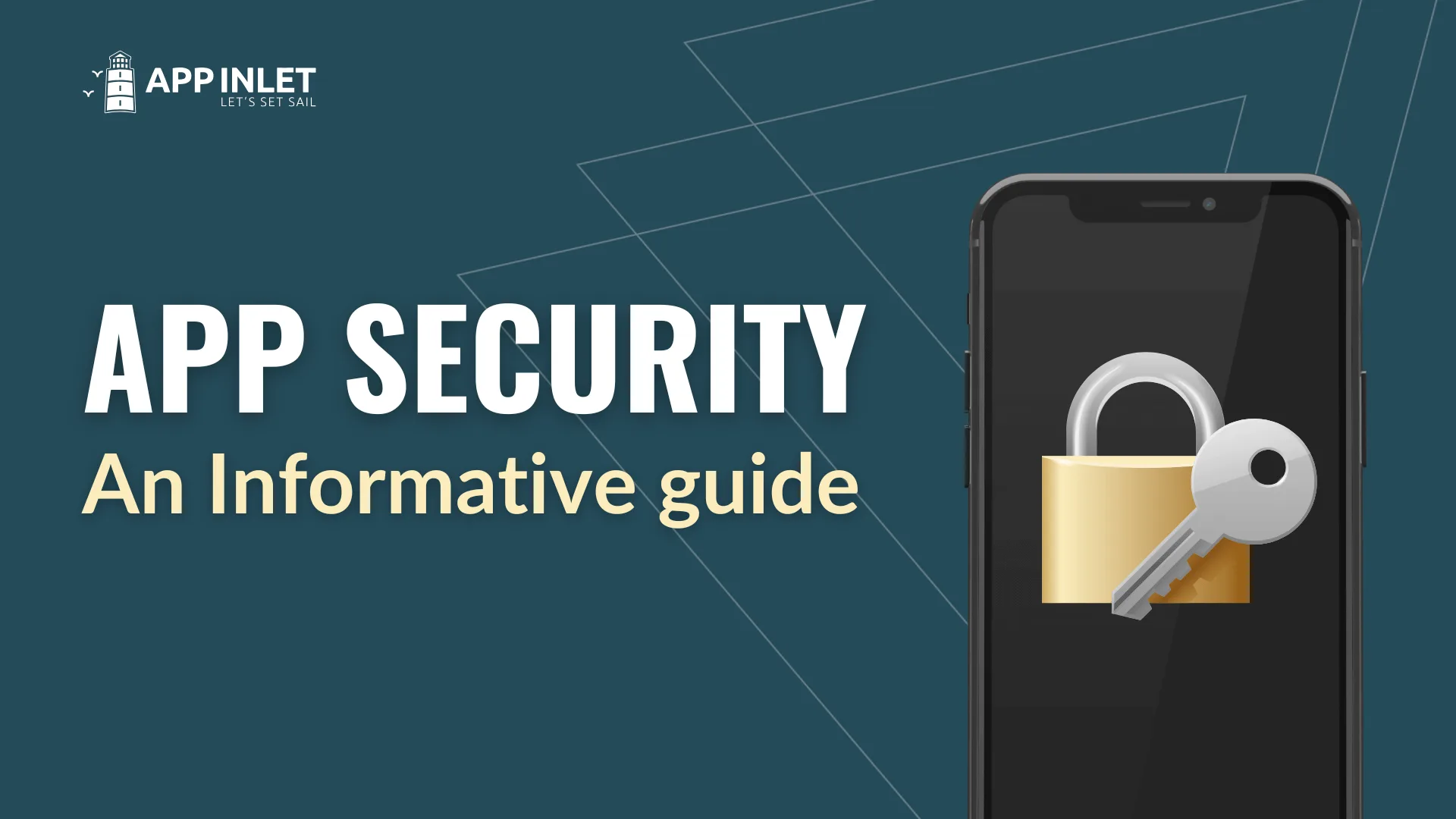 An Informative Guide to App Security
